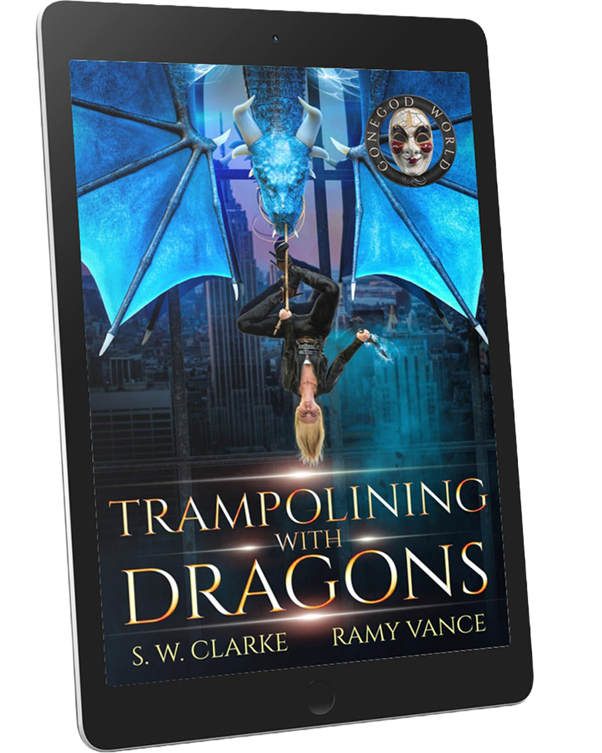 Setting Fires with Dragons Book 4: Trampolining with Dragons (eBook)