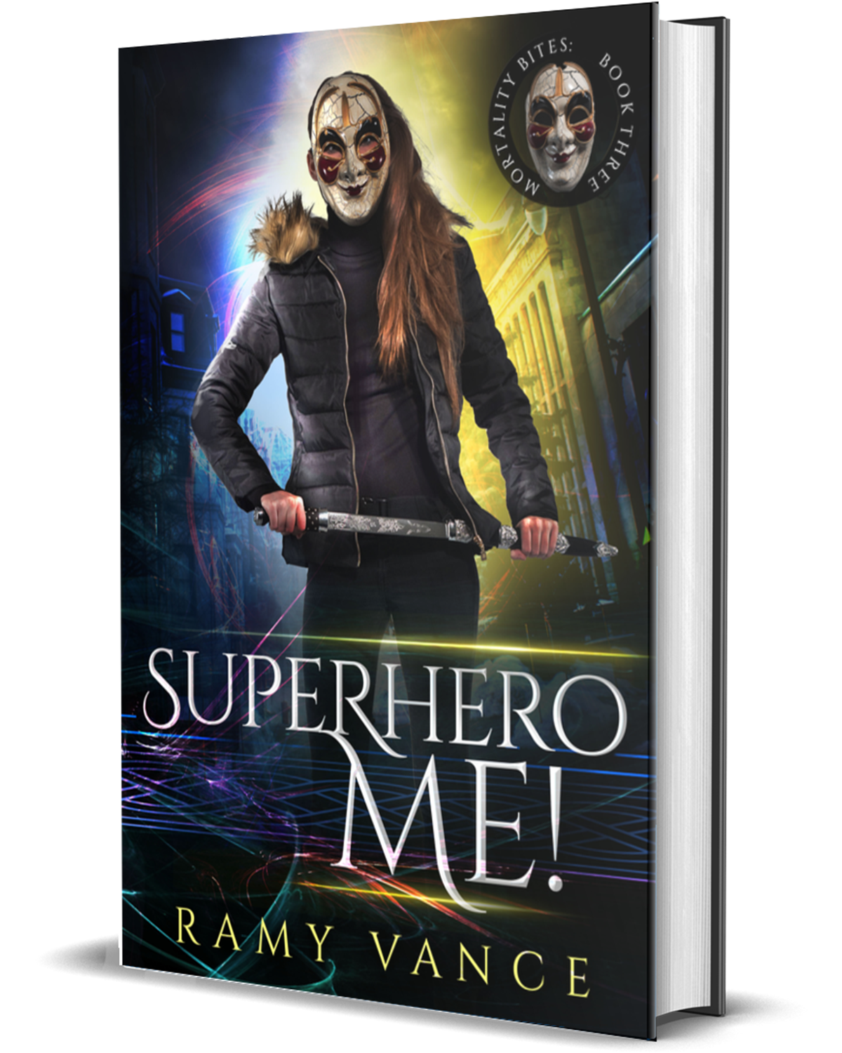 Mortality Bites Book 3: Superhero Me! (Paperback, Hardback)