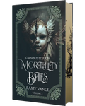 Mortality Bites Omnibus 3 (Special Edition)