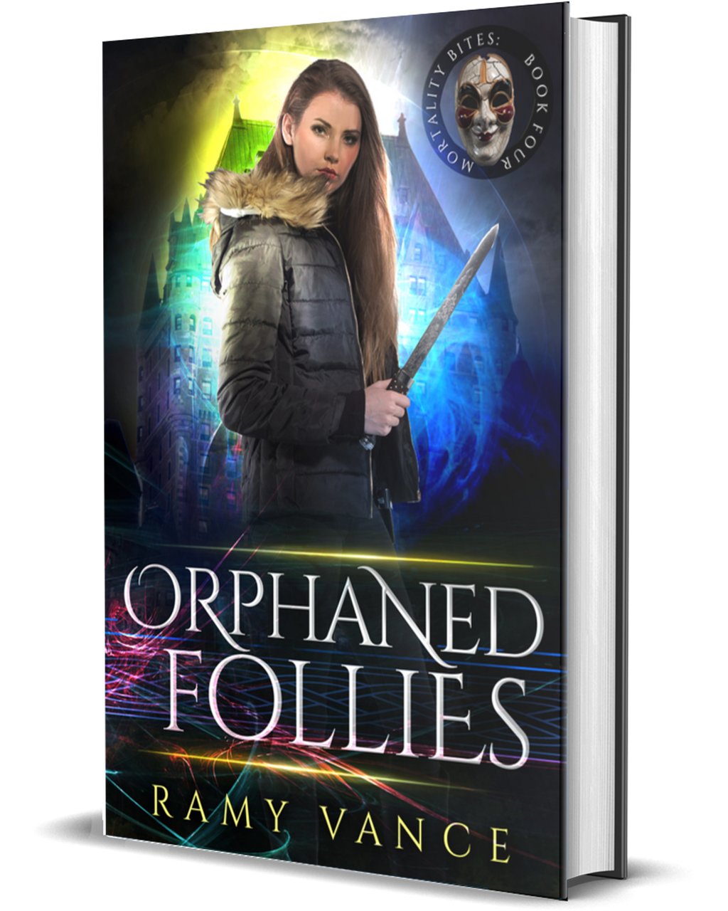 Mortality Bites Book 4: Orphaned Follies (Paperback, Hardback)