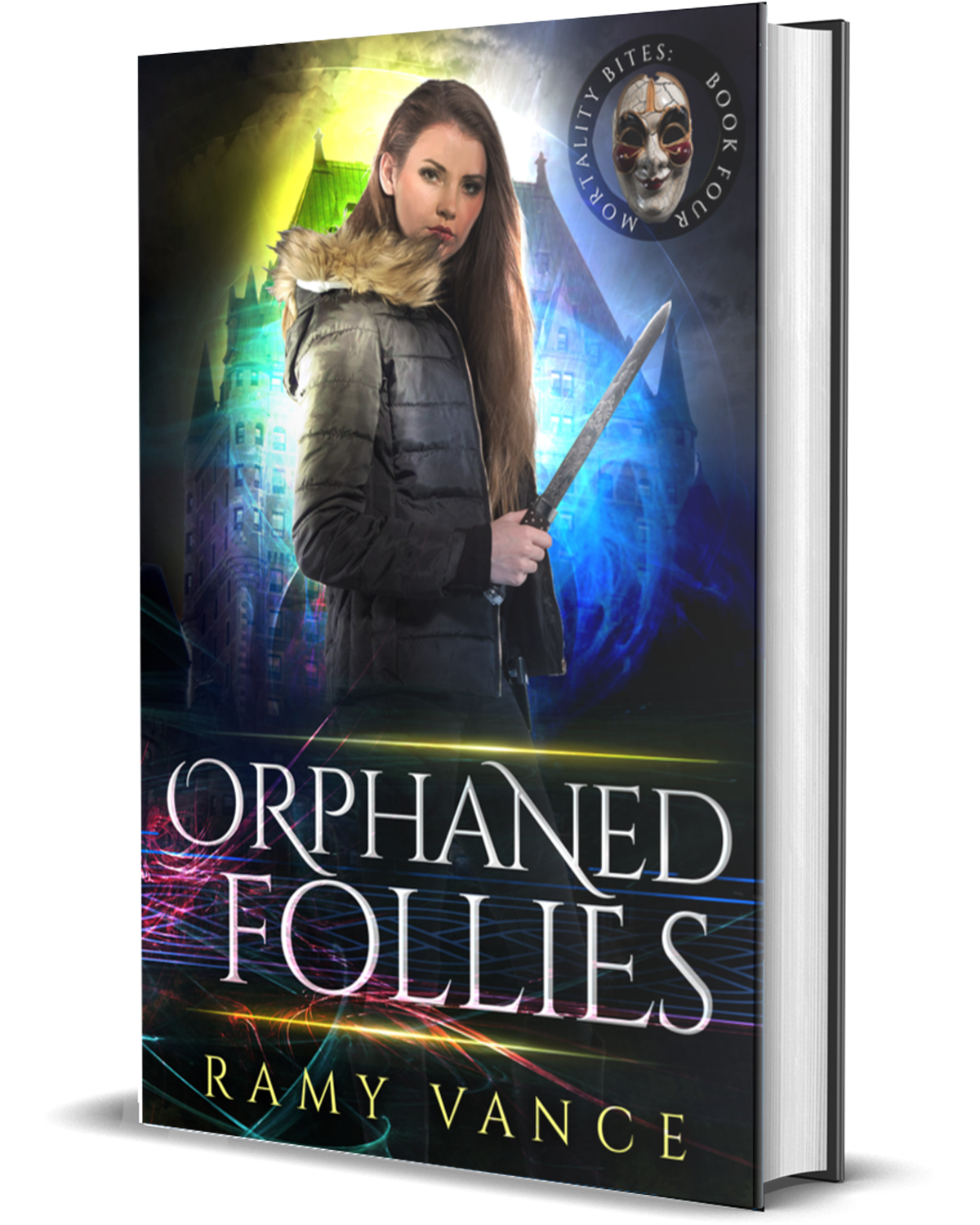 Mortality Bites Book 4: Orphaned Follies (Paperback, Hardback)