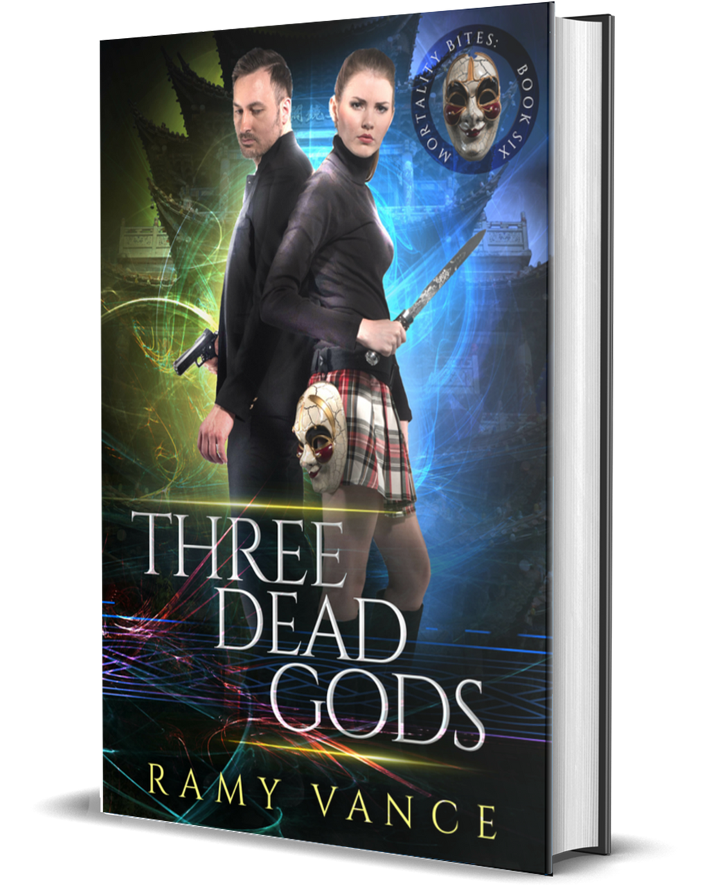 Mortality Bites Book 6: Three Dead Gods (Paperback, Hardback)