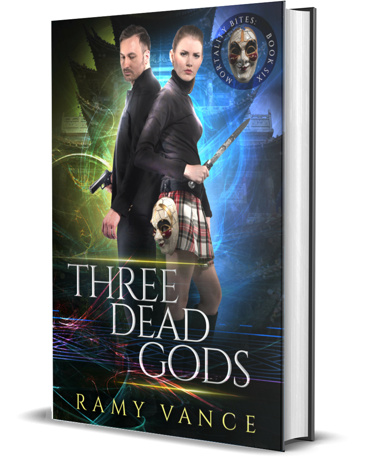 Mortality Bites Book 6: Three Dead Gods (Paperback, Hardback)