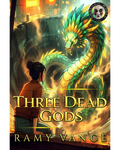 Mortality Bites Book 6: Three Dead Gods - 2026 (eBook)