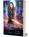 Mortality Bound Book 2: Oathbound (Paperback, Hardback)