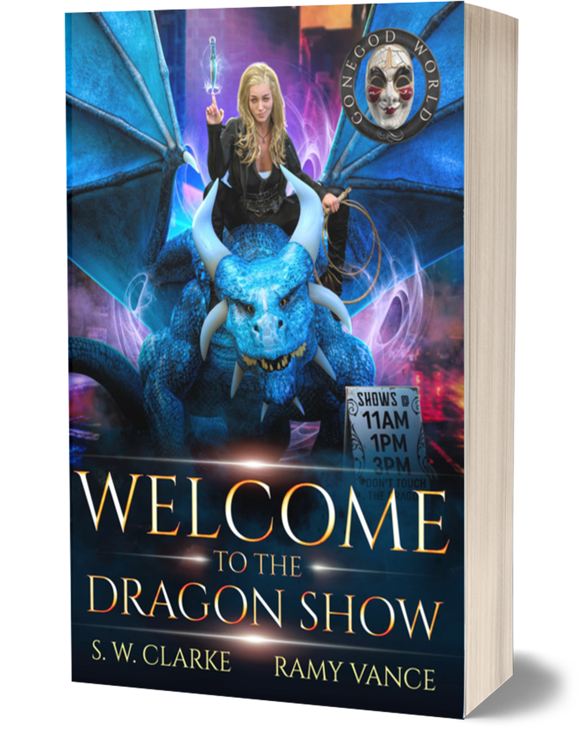 Setting Fires with Dragons Book 2: Welcome to the Dragon Show (Paperback, Hardback)