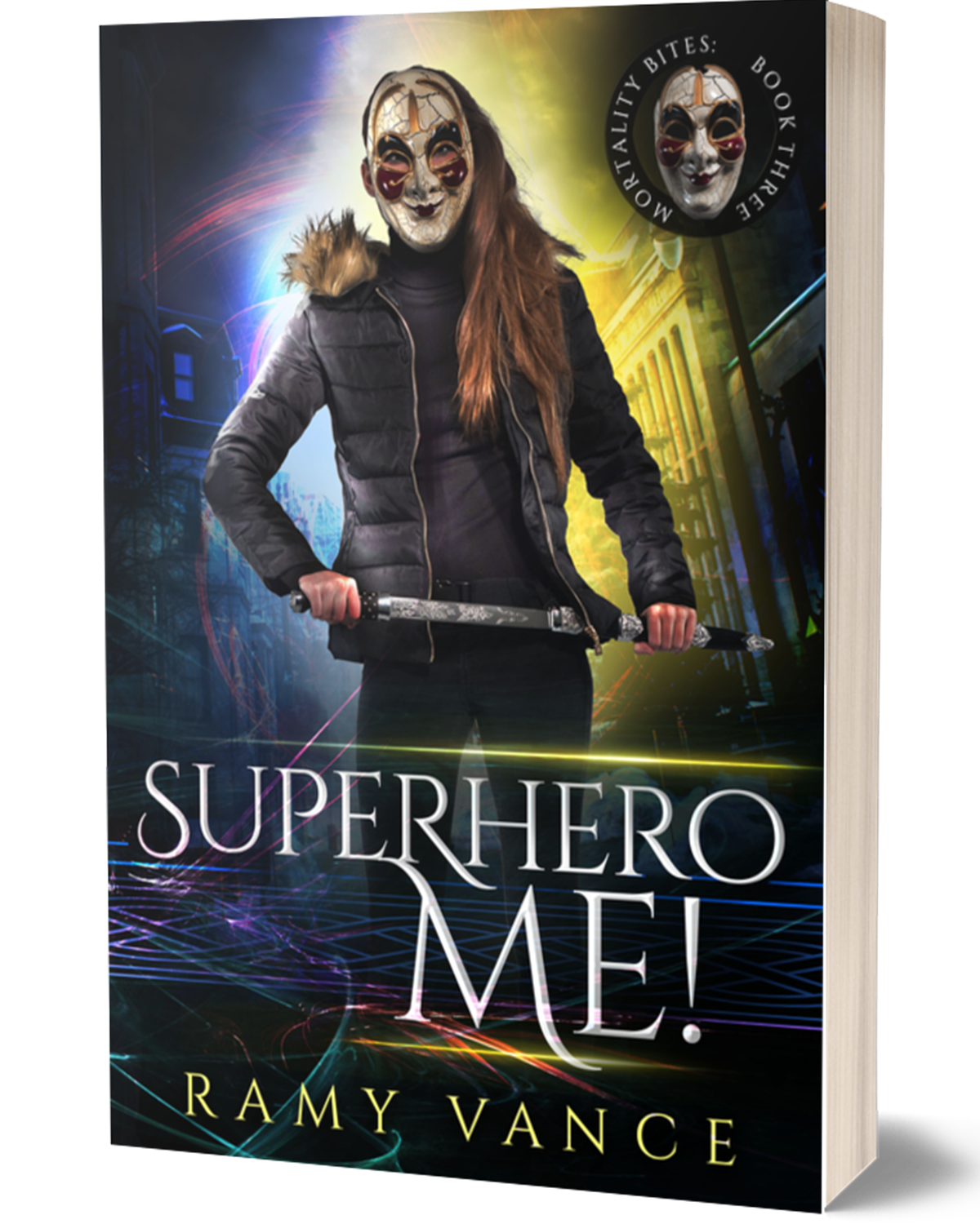 Mortality Bites Book 3: Superhero Me! (Paperback, Hardback)
