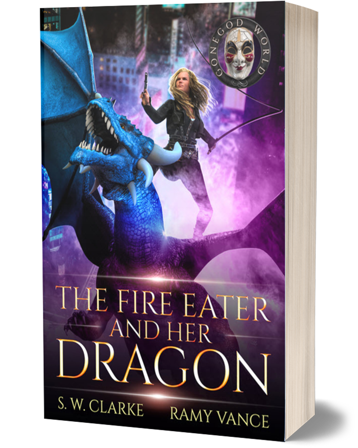 Setting Fires with Dragons Book 3: The Fire Eater and her Dragon (Paperback, Hardback)