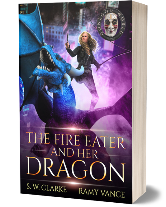 Setting Fires with Dragons Book 3: The Fire Eater and her Dragon (Paperback, Hardback)
