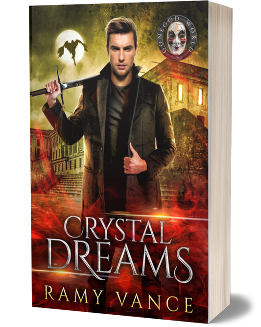 GoneGod World Book 3: Crystal Dreams (Paperback, Hardback)