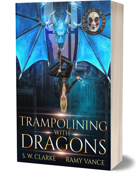 Setting Fires with Dragons Book 4: Trampolining with Dragons (Paperback, Hardback)