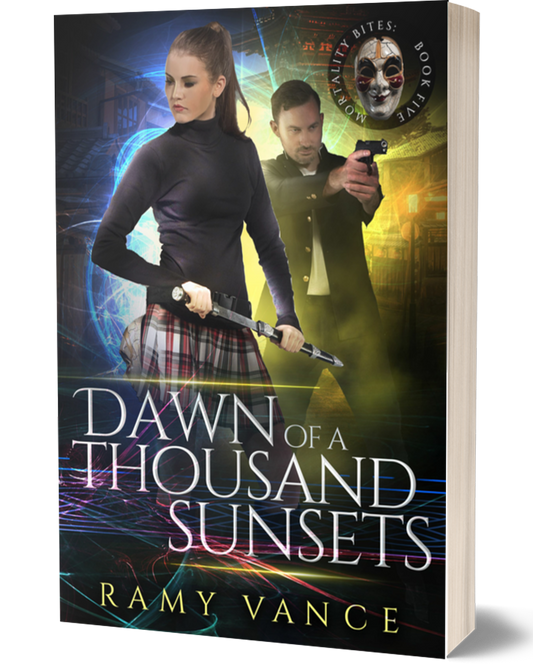 Mortality Bites Book 5: Dawn of a Thousand Sunsets (Paperback, Hardback)