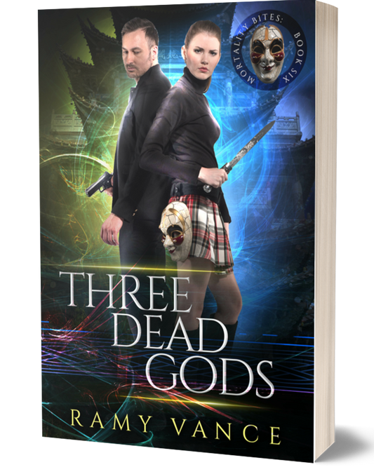 Mortality Bites Book 6: Three Dead Gods (Paperback, Hardback)